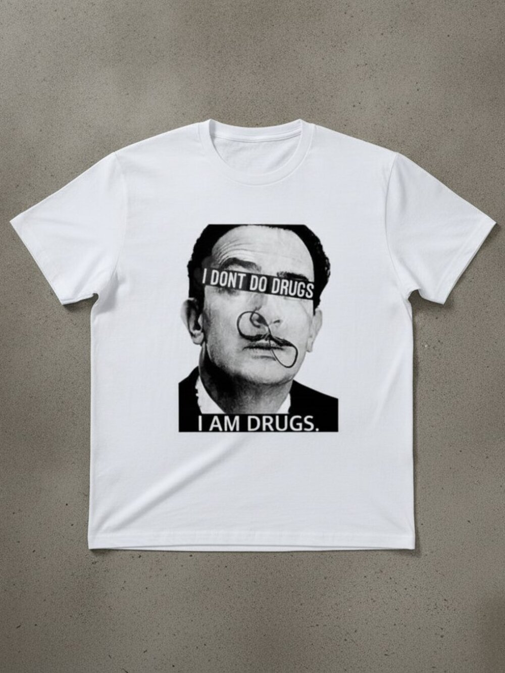 Salvador Dali I Don't Do Drugs I Am Drugs Funny Art White T-Shirt